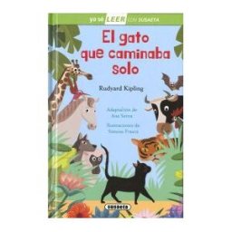 Susaeta Ediciones El Gato Que Caminaba Solo