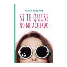 Mil Amores Si Te Quise No Me Acuerdo