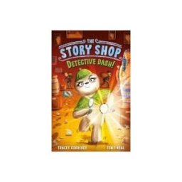 Little Tiger Press Group The Story Shop: Detective Dash!