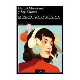 Tusquets Editores S.A. Música, Sólo Música