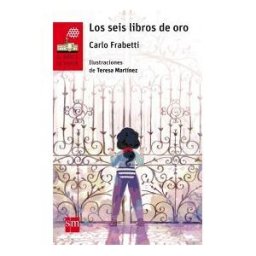 Fundación Santa María-Ediciones SM Los Seis Libros De Oro