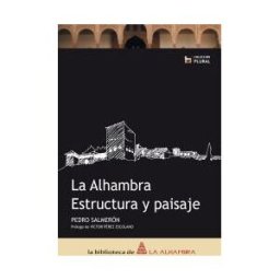Tinta Blanca Editor La Alhambra. Estructura Y Paisaje
