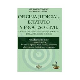 Tecnos Oficina Judicial, Estatuto Y Proceso Civil
