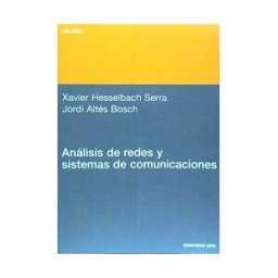 Ediciones UPC, S.L. Análisis De Redes Y Sistemas De Comunicaciones