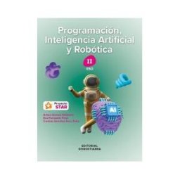 Editorial Donostiarra, S.A. Programación, Inteligencia Artificial Y Robótica Ii - Proyecto Star