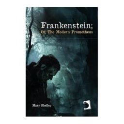 Perelló Edicions Frankenstein; Or, The Modern Prometheus