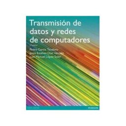 Pearson Educación Transmision De Datos Y Redes De Computadoras