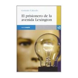 Menoscuarto Ediciones El Prisionero De La Avenida Lexington