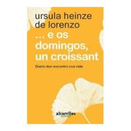 Alvarellos Editora ... E Os Domingos, Un Croissant