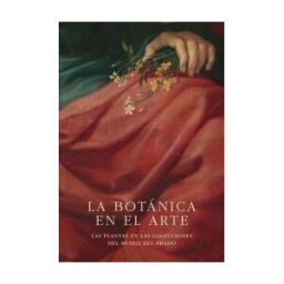 FUND. LA CAIXA La Bótanica En El Arte
