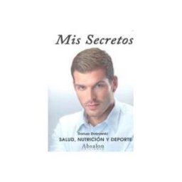 Ediciones Absalon Mis Secretos:salud,nutricion Y Deporte
