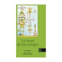 Faktoría K de Libros La Hora De Los Relojes