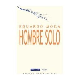 Huerga Y Fierro Editores Hombre Solo