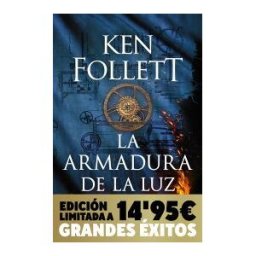 DEBOLSILLO La Armadura De La Luz (campaña Navidad Grandes éxitos Edición Limitada) (saga Los Pilares De La Tierra 4)