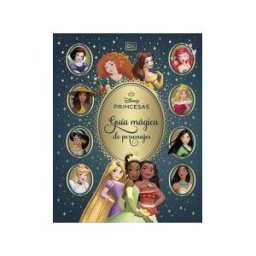 DK Disney Princesas. Guía Mágica De Personajes