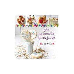 Ediciones Altea con La Comida Sí Se Juega!