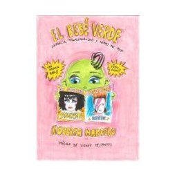 Lunwerg Editores El Bebé Verde