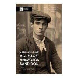 Asociación Cultural Amistades Particulares, Libros Libres Aquellos Hermosos Bandidos