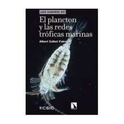 Consejo Superior de Investigaciones Cientificas El Plancton Y Las Redes Tróficas Marinas