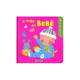 Susaeta Ediciones El Meu Primer Llibre Dimatges. El Món Del Bébé