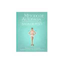 Amazon Digital Services LLC - Kdp Método De Autofagia Para Bajar De Peso: Tratamiento Trinity: Observación Del Sol, Conexión A Tierra De Los Pies Y Ondas De