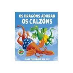 PICARONA Os Dragóns Adoran Os Calzóns
