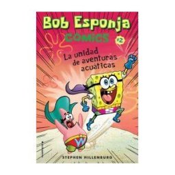 Roca Editorial Bob Esponja. La Unidad De Aventuras Acuáticas