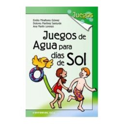 Editorial CCS Juegos De Agua Para Días De Sol