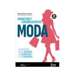 ESIC Editorial Marketing Y Comunicación De Moda