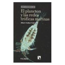 Los Libros de la Catarata El Plancton Y Las Redes Tróficas Marinas