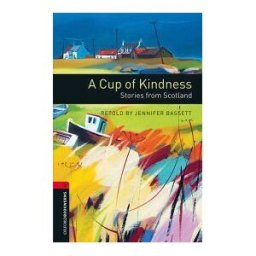 Oxford University Press España, S.A. Oxford Bookworms 3. Cup Of Kindness Mp3 Pack