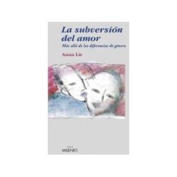 Milenio Publicaciones S.L. La Subversión Del Amor