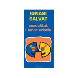 Editorial Claret, S.L.U. Sexualitat I Amor Cristia