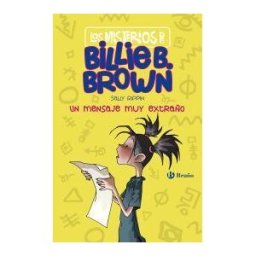 Editorial Bruño Los Misterios De Billie B. Brown, 2. Un Mensaje Muy Extraño