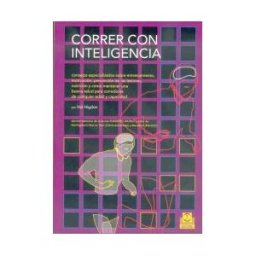 Paidotribo Correr Con Inteligencia