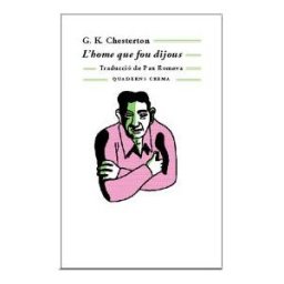 Quaderns Crema Lhome Que Fou Dijous