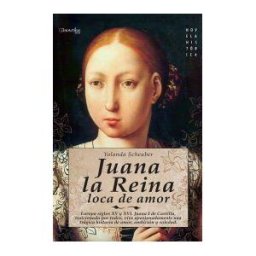 Ediciones Nowtilus Juana La Reina, Loca De Amor