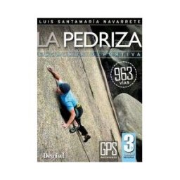 Ediciones Desnivel, S. L La Pedriza. Escalada Deportiva: 963 Vías