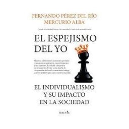 Editorial Sekotia El Espejismo Del Yo. El Individualismo Y Su Impacto En La Sociedad
