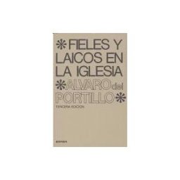 EUNSA. Ediciones Universidad de Navarra, S.A. Fieles Y Laicos En La Iglesia