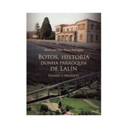 Punto Rojo Libros S.L. Botos, Historia Dunha Parroquia De Lalín