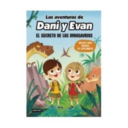 Destino Infantil Juvenil Las Aventuras De Dani Y Evan 1. El Secreto De Los Dinosaurios