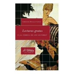 Calambur Editorial, S.L. Lecturas Gratas O la Fábrica De Lectores?