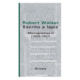 Siruela Escrito A Lápiz. Microgramas Ii