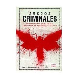 Editorial LIBSA, S.A. Juegos Criminales: Estremecedores Pasatiempos Inspirados En Asesinatos Célebres