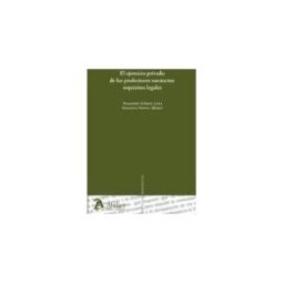 Atelier Libros S.A. Ejercicio Privado De Las Profesiones Sanitarias: Requisitos Legales.