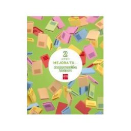 Fundación Santa María-Ediciones SM Mejora Tu... Comprensión Lectora. 2 Primaria