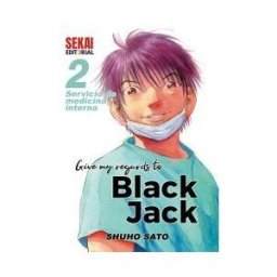 Sekai Editorial Give My Regards To Black Jack 2
