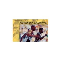 Ediciones Tutor, S.A. Conocer El Deporte. Atletismo: Carreras