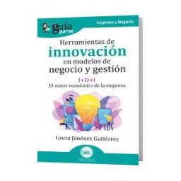 Editatum Guíaburros: Herramientas De Innovación En Modelos De Negocio Y Gestión
